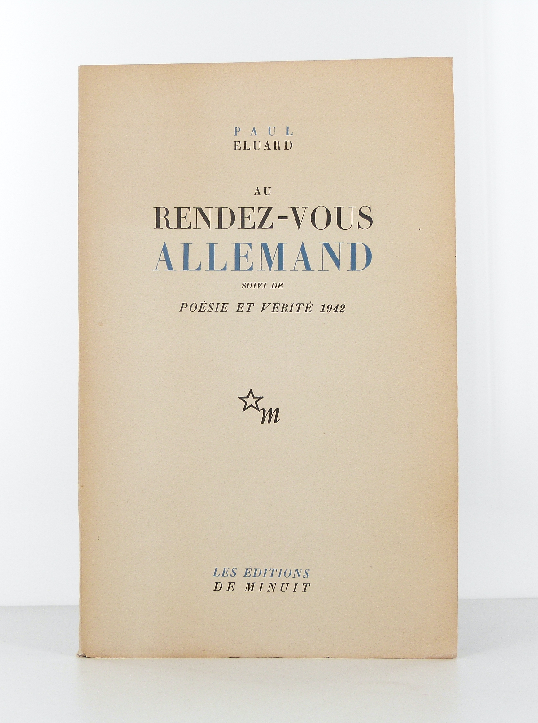 Au Rendez-vous allemand suivi de Poésie et vérité 1942