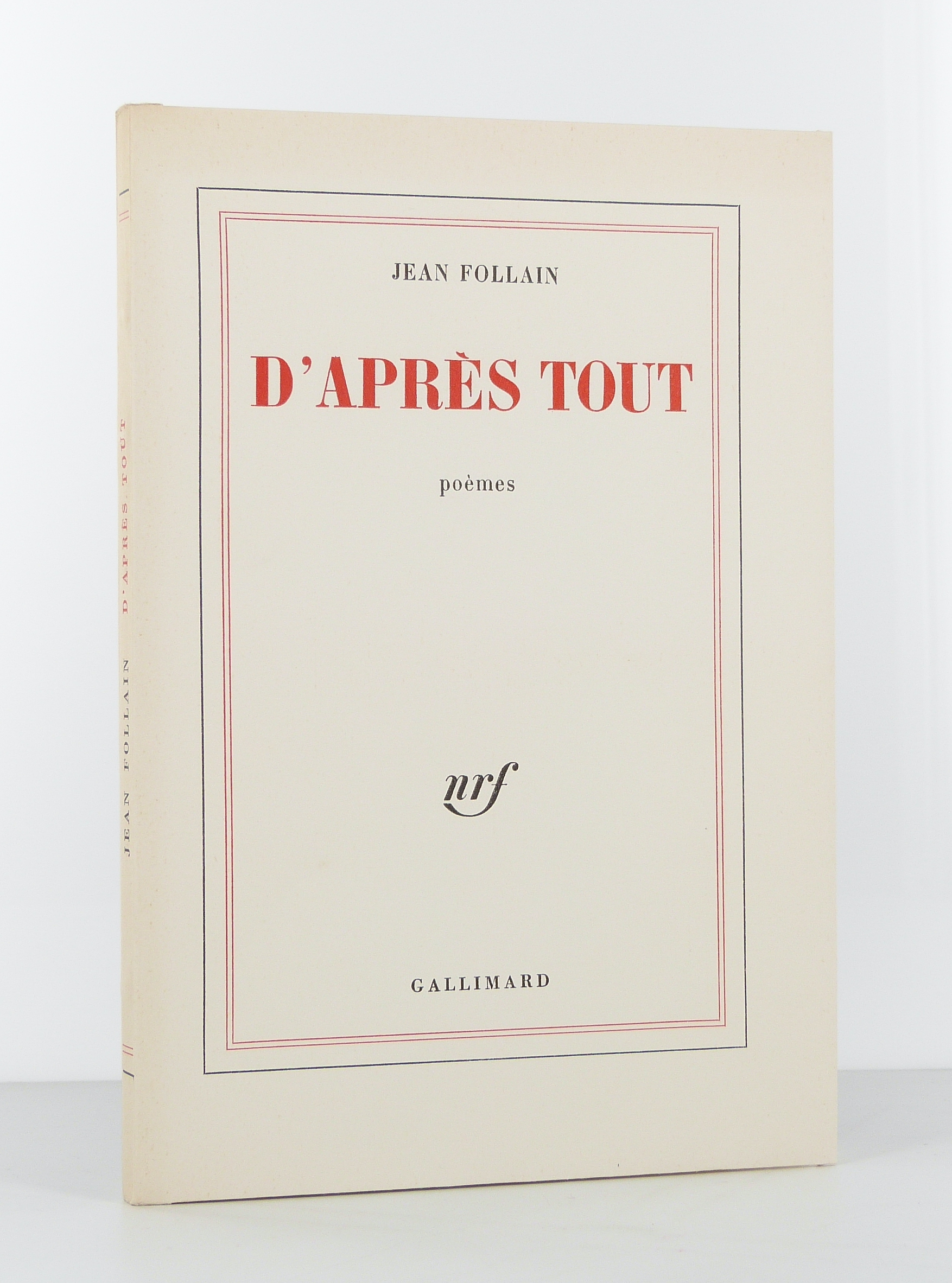 D'après tout. Poèmes. 