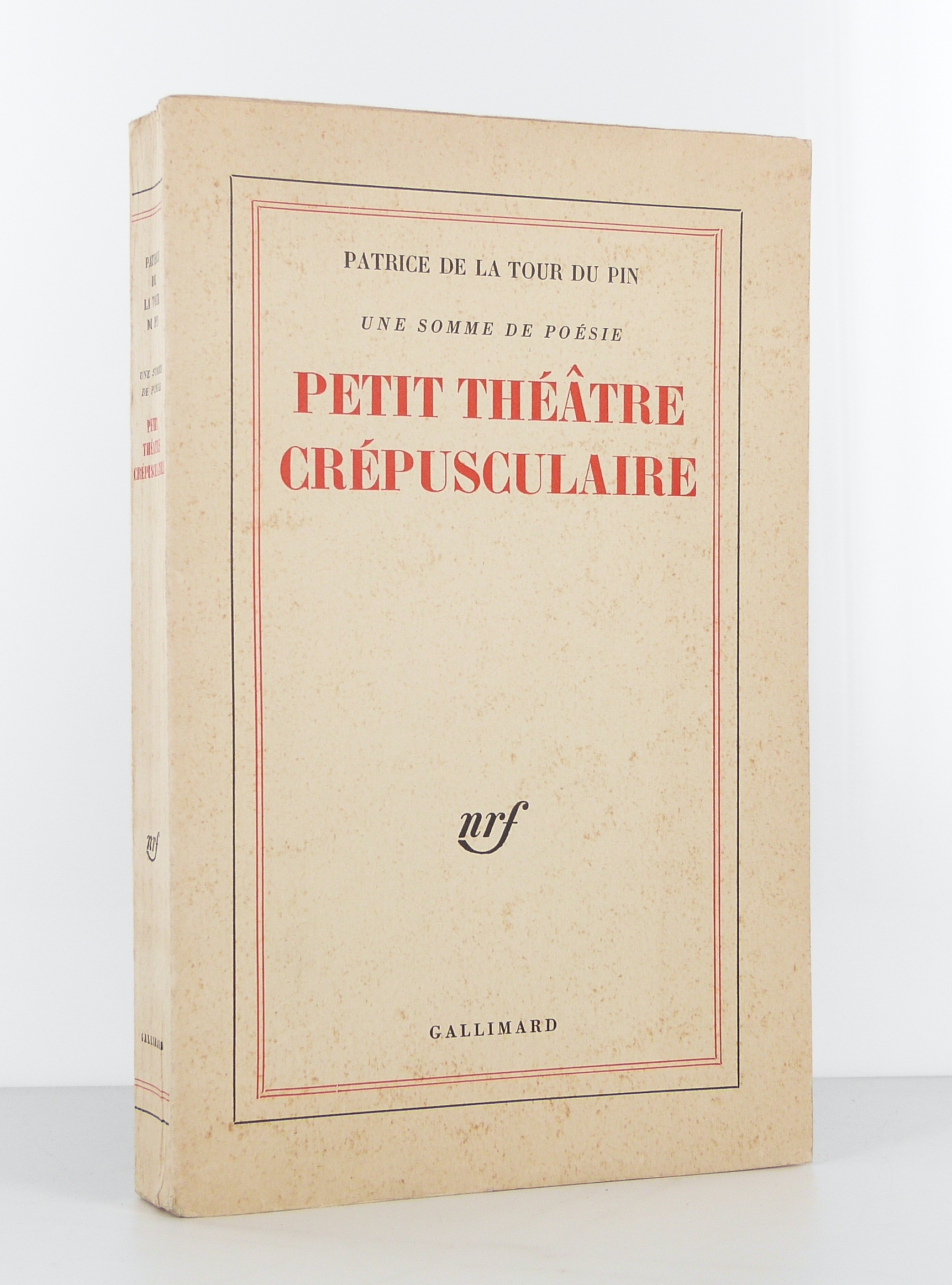 Une somme de poésie : Petit théâtre crépusculaire