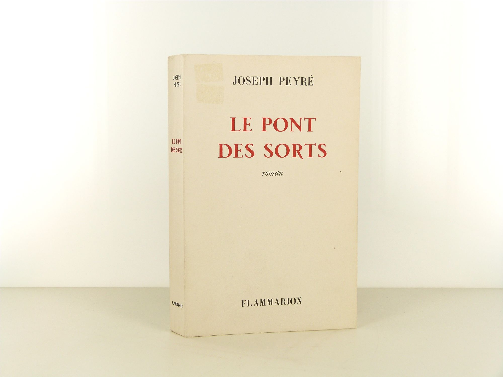 Édition originale de Le pont des sorts de Joseph Peyré