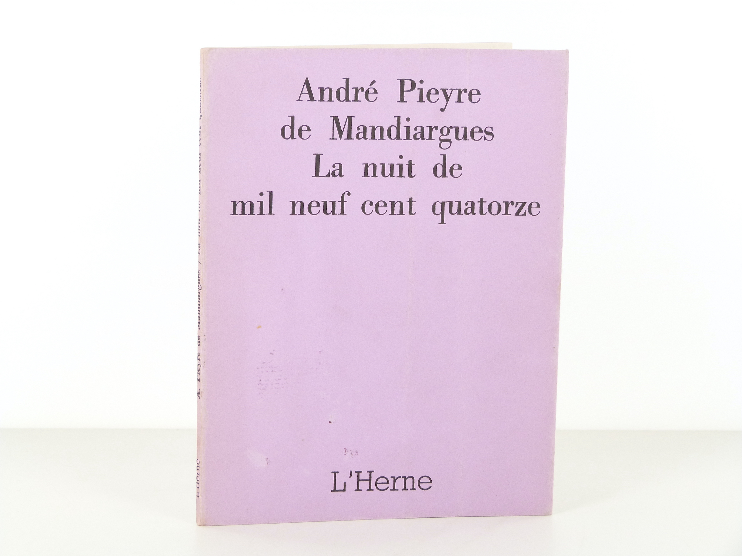La nuit de mil neuf cent quatorze d'André Pieyre de Mandiargues