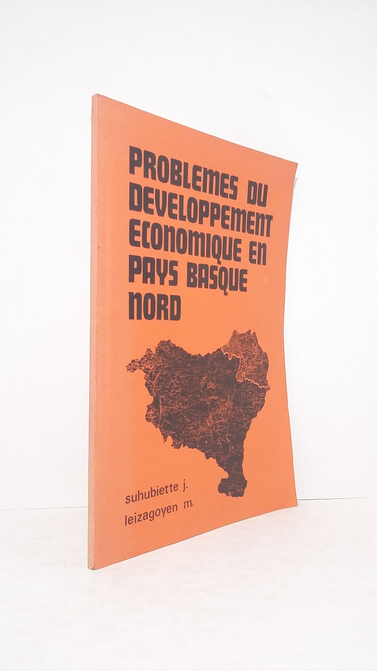 Problèmes du développement économique en Pays Basque du Nord
