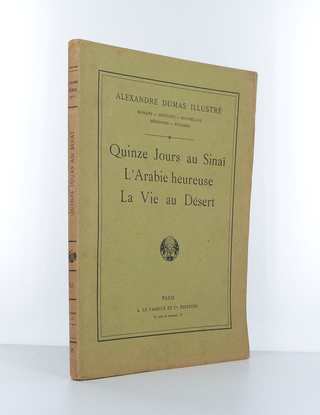 Quinze jours au Sinaï - L'Arabie heureuse - La Vie au Désert