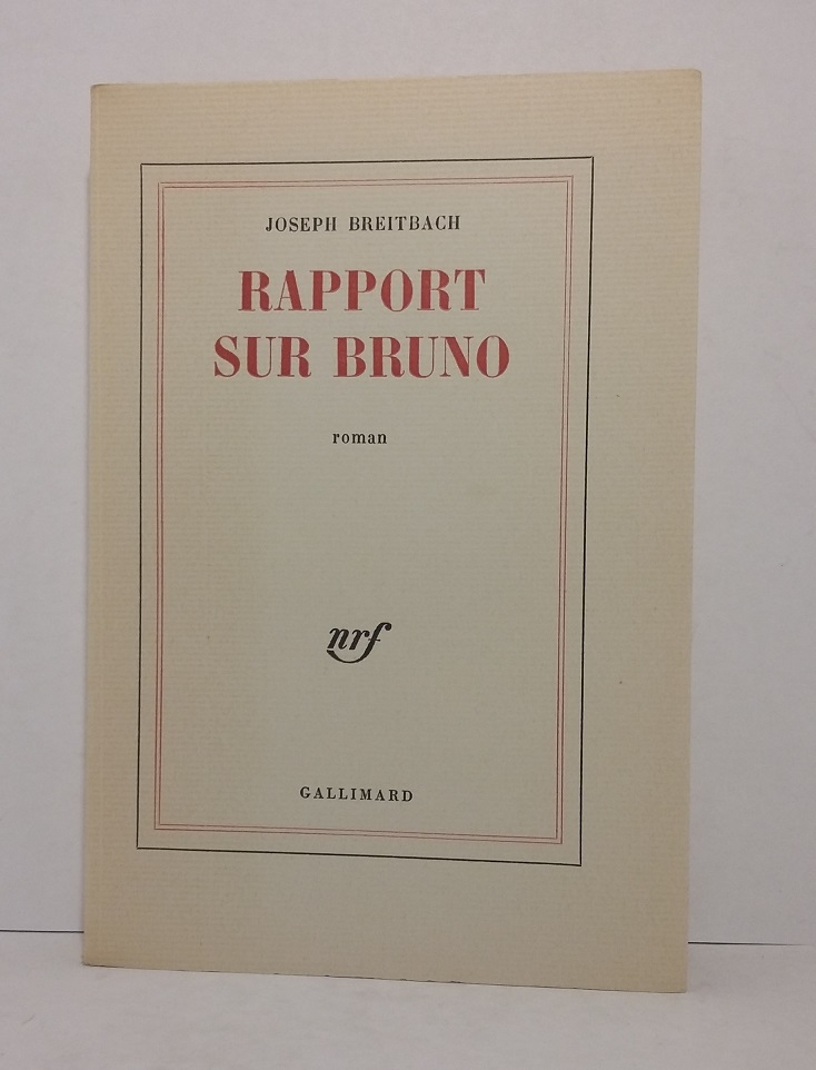 rapport sur Bruno