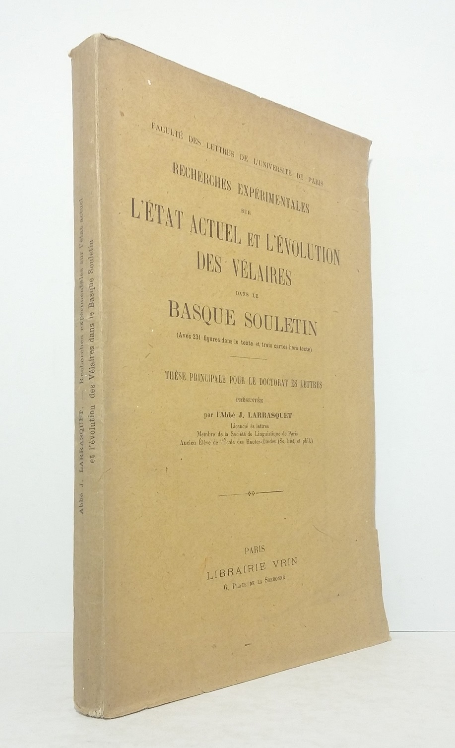 Recherches expérimentales sur l'état actuel et l'évolution de vélaires dans le basque souletin
