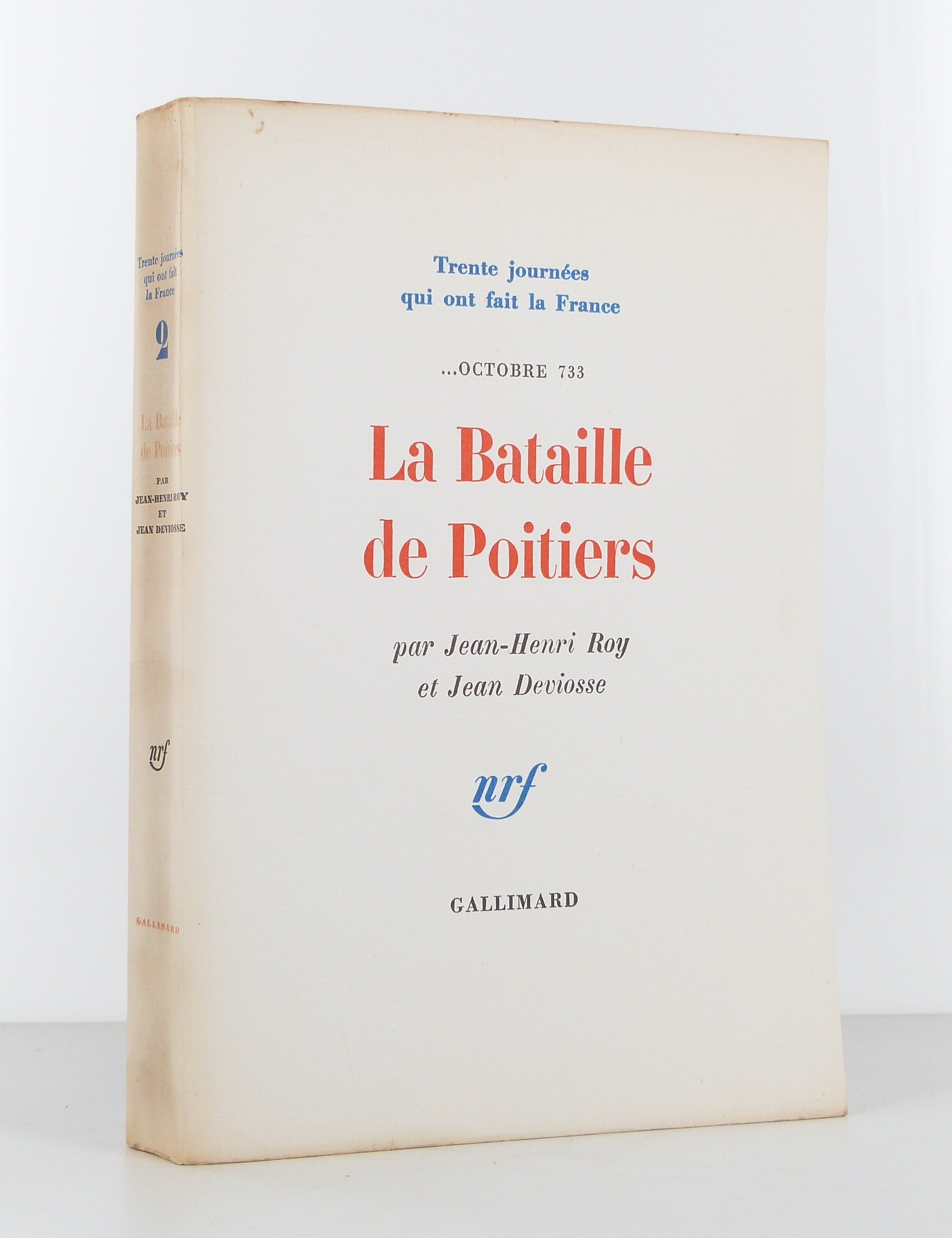 ... Octobre 733 : La Bataille de Poitiers