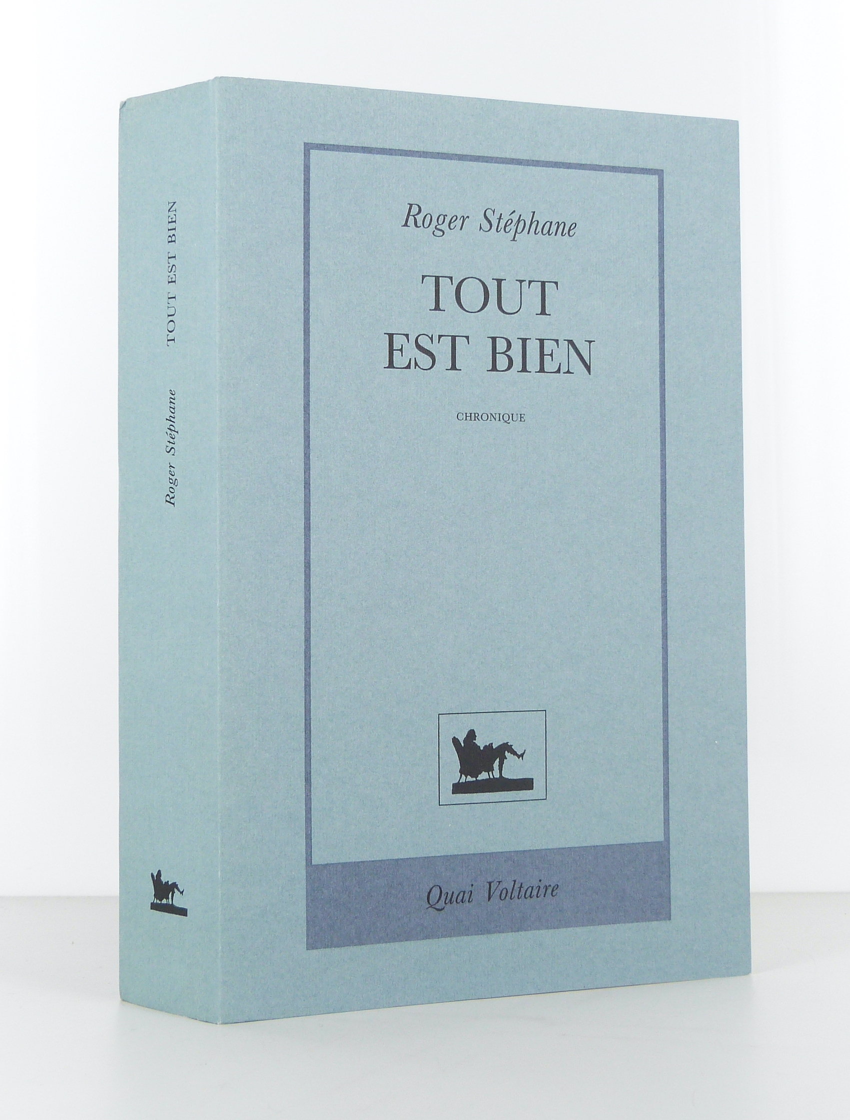 Tout est bien. Chronique.