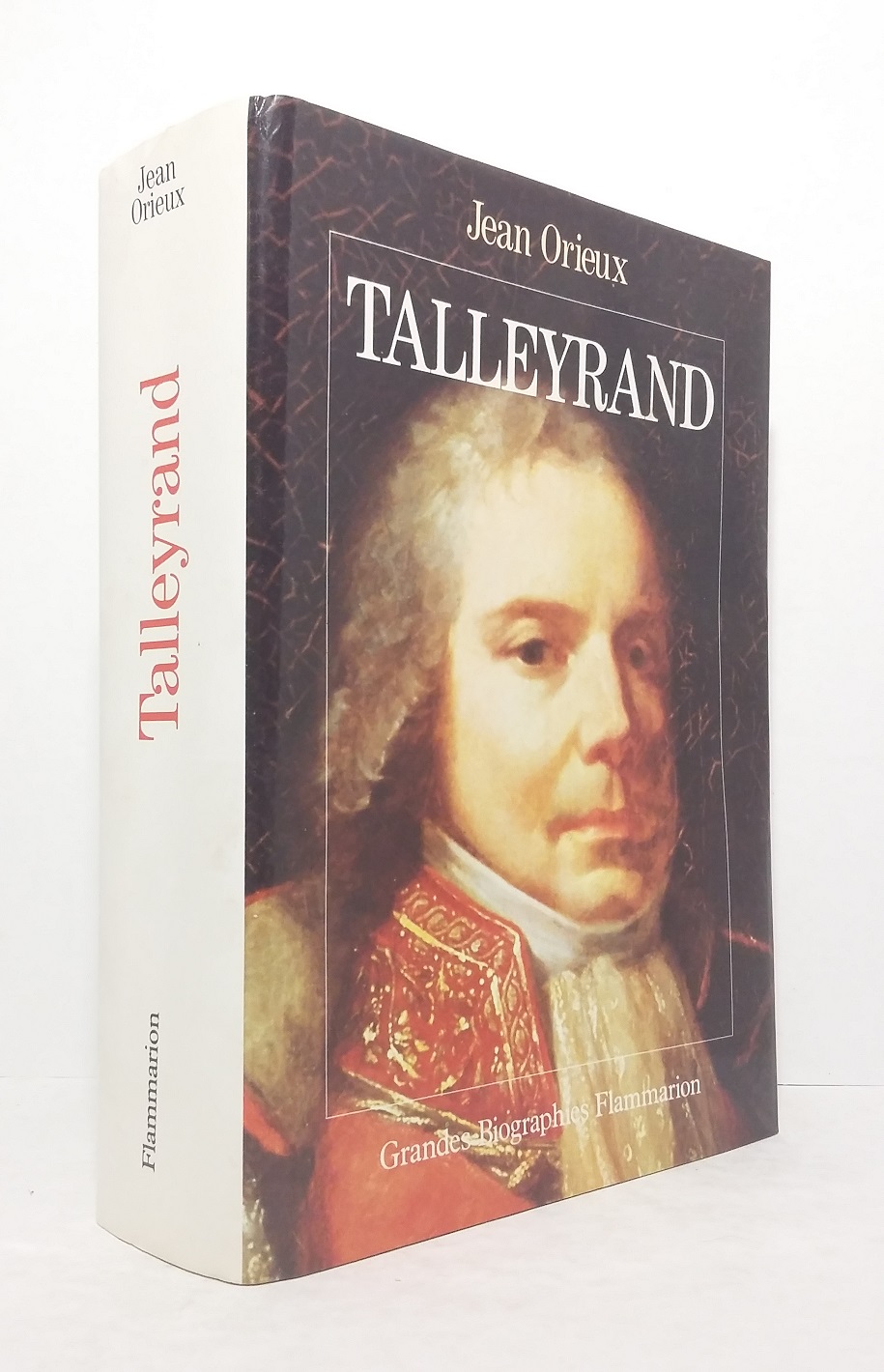 Talleyrand ou le Sphinx incompris