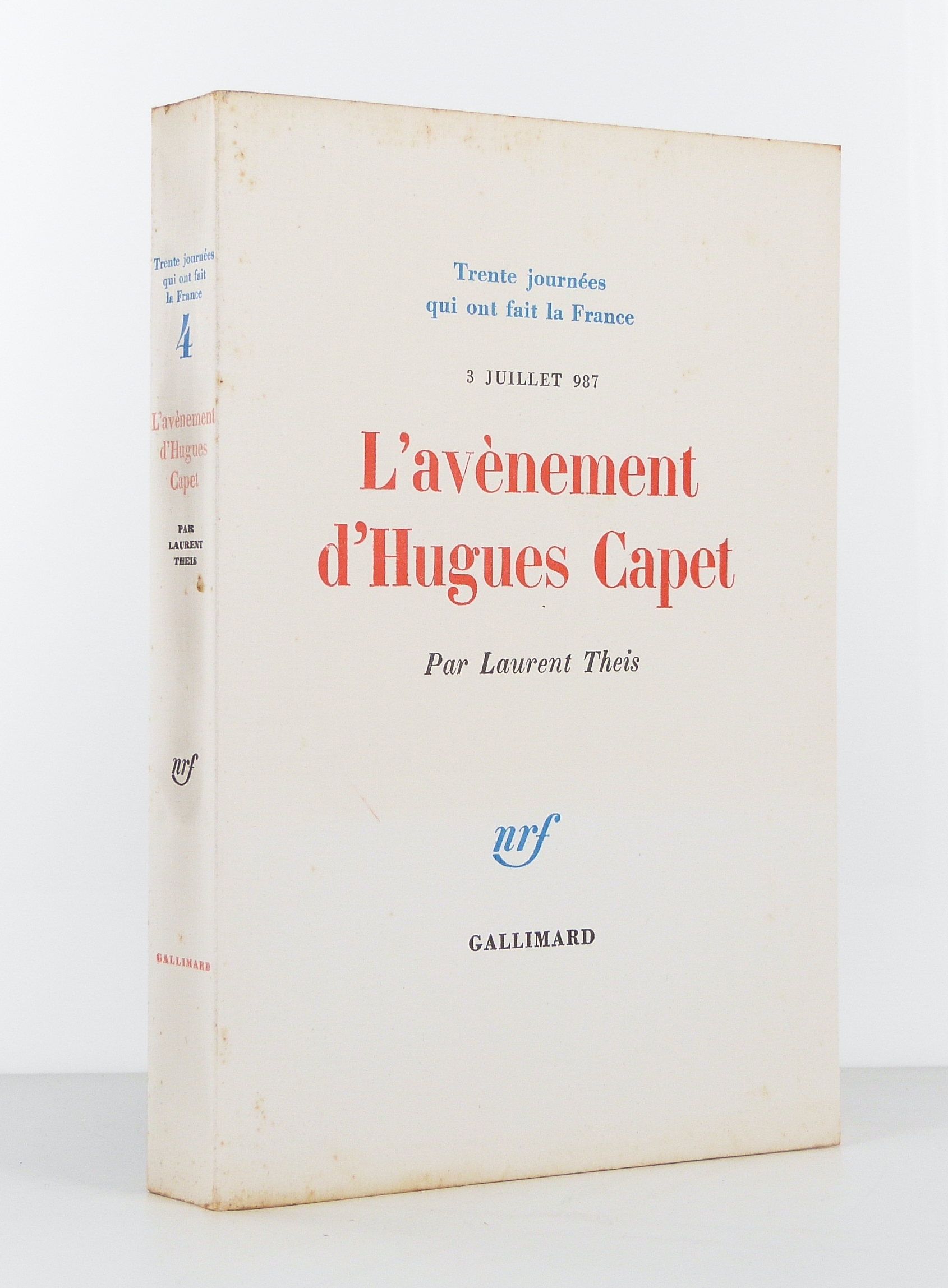 3 Juillet 987 : L'avènement d'Hugues Capet