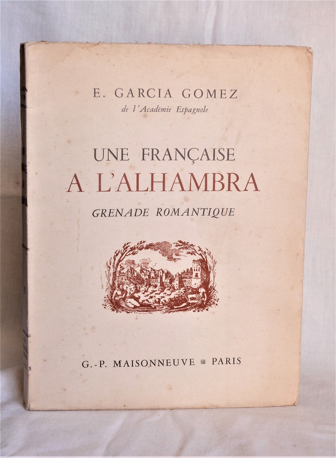 Une française à l' Alhambra. Grenade romantique.
