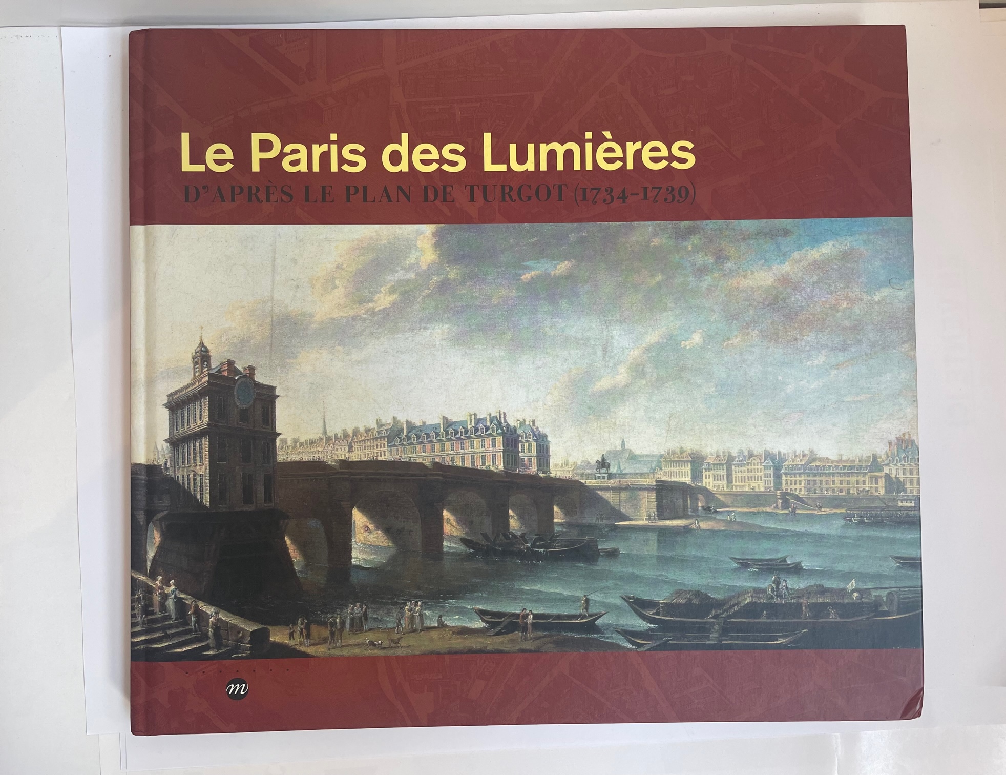 Le Paris des Lumières d'après le plan de Turgot (1734-1739).