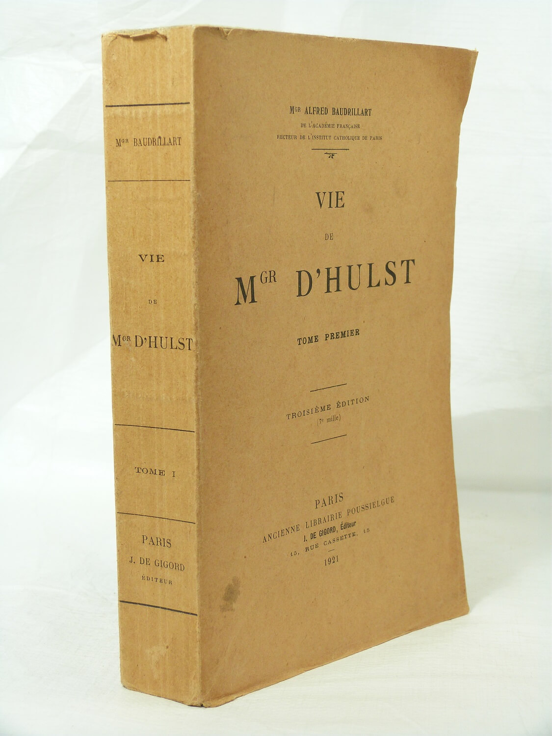 Vie de Mgr d' Hulst